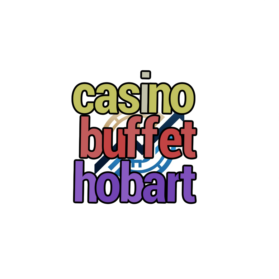 casino buffet hobart